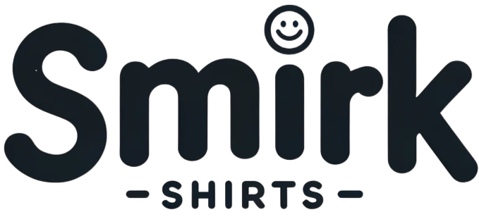 Smirk Shirts